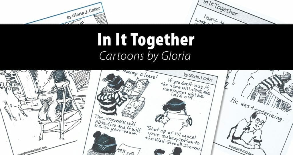 Introducing In It together. Cartoons by Gloria